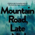 Cover Art for 9781529002348, Mountain Road, Late at Night by Alan Rossi