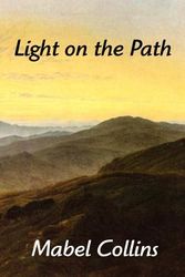 Cover Art for 9781599868592, Light on the Path by Mabel Collins