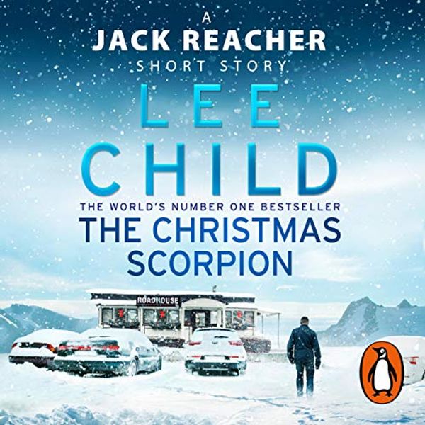 Cover Art for B07FSR8JWH, The Christmas Scorpion: A Jack Reacher Short Story by Lee Child