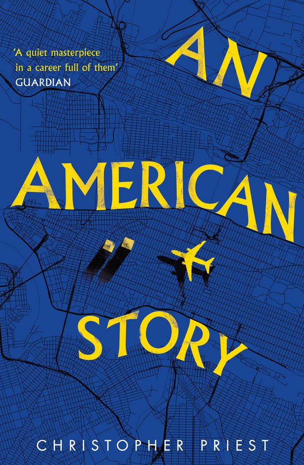 Cover Art for 9781473200593, An American Story by Christopher Priest