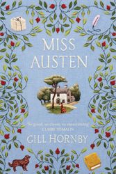 Cover Art for 9781529123777, Miss Austen by Gill Hornby