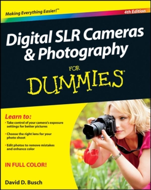 Cover Art for 9781118177525, Digital SLR Cameras and Photography For Dummies by David D. Busch