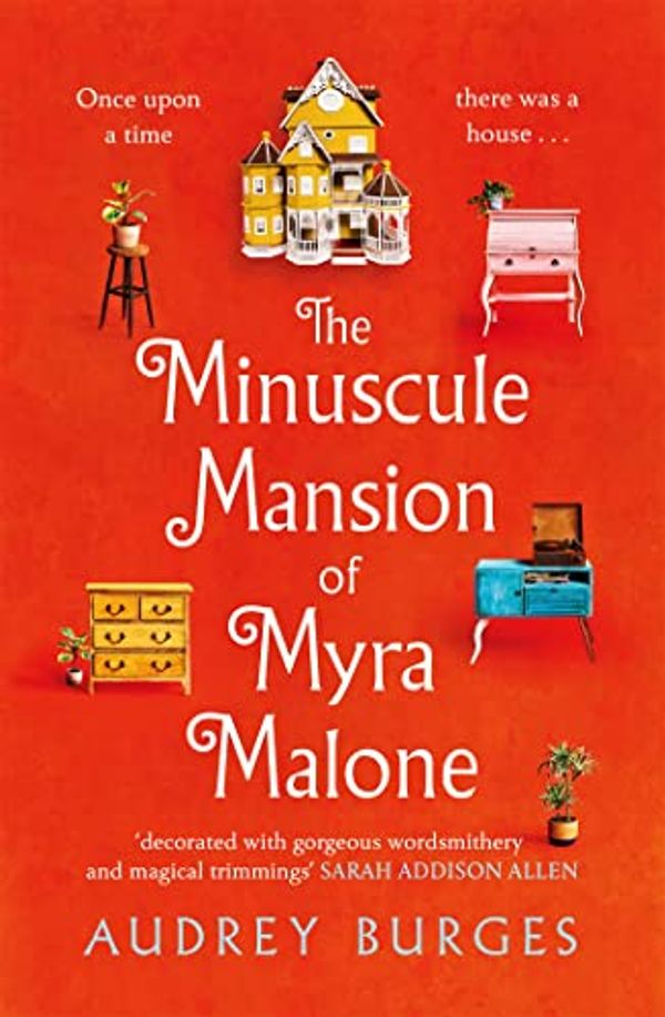 Cover Art for B0BM8TNBS6, The Minuscule Mansion of Myra Malone by Audrey Burges