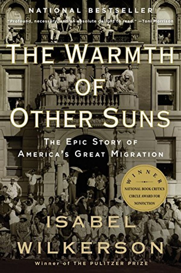 Cover Art for B003EY7JGM, The Warmth of Other Suns: The Epic Story of America's Great Migration by Isabel Wilkerson