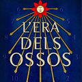 Cover Art for 9788490262597, L'era dels ossos by Samantha Shannon