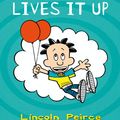 Cover Art for 9780008125424, Big Nate Lives It Up (Big Nate, Book 7) by Lincoln Peirce