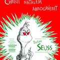 Cover Art for 9780865164192, Quomodo Invidiosulus Nomine Grinchus Christi Natalem Abrogaverit by Dr. Seuss