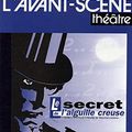 Cover Art for 9782749804156, L'Avant-Scene Theatre n°998 ; Le Secret de L'aiguille Creuse by Maurice Leblanc