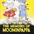 Cover Art for 9781908745675, The Memoirs of Moominpappa by Tove Jansson