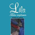 Cover Art for 9789755391984, Lila Ahlakin Sorgulanmasi by Robert M. Pirsig