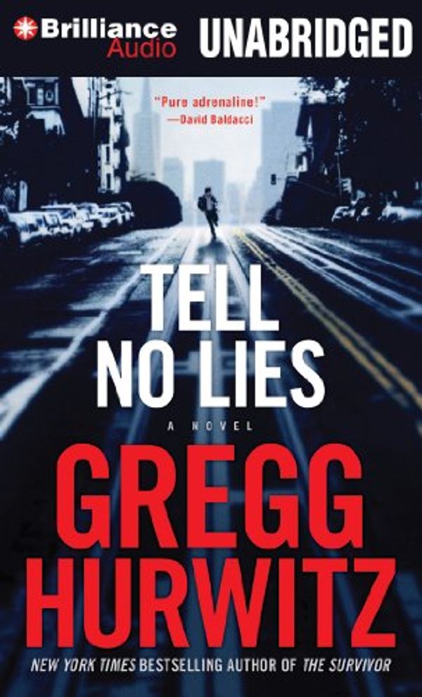 Cover Art for 9781455882540, Tell No Lies by Gregg Hurwitz