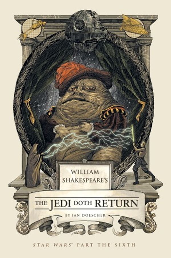 Cover Art for 9781594747144, William Shakespeare's Star Wars: The Jedi Doth Return by Ian Doescher