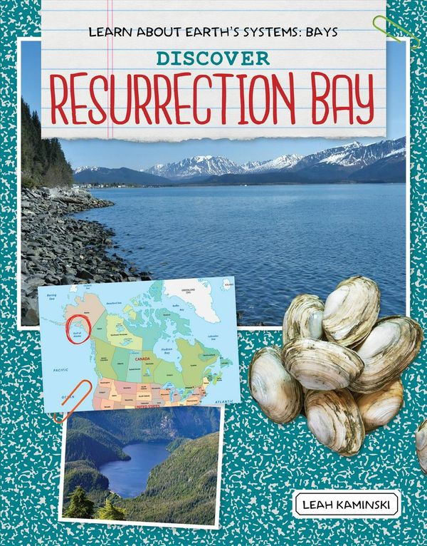 Cover Art for 9781534161917, Discover Resurrection Bay by Leah Kaminski