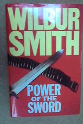 Cover Art for 9780896217997, Power of the Sword by Wilbur A. Smith