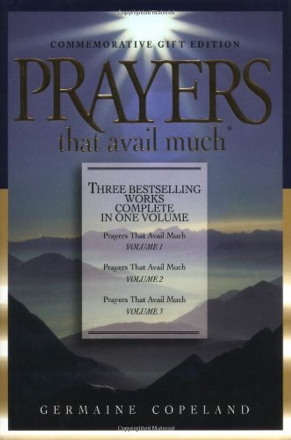 Cover Art for 9780892749508, Prayers That Avail Much Commemorative Gift Edition: Vol. I, II, III Combined by Inc. Word Ministries, Germaine Copeland