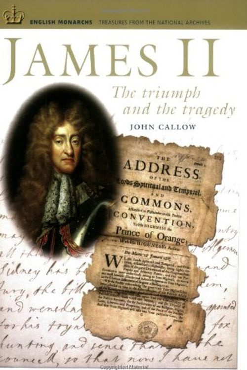 Cover Art for 9781903365571, James II by John Callow