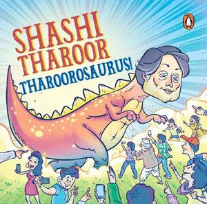Cover Art for 9780670092604, Tharoorosaurus by Shashi Tharoor