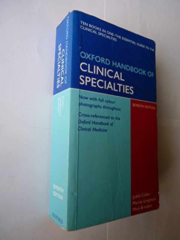 Cover Art for 0000199207747, THE OXFORD HANDBOOK OF CLINICAL SPECIALTIES. by Judith &amp; Murray Longmore &amp; Mark Brinsden. Collier