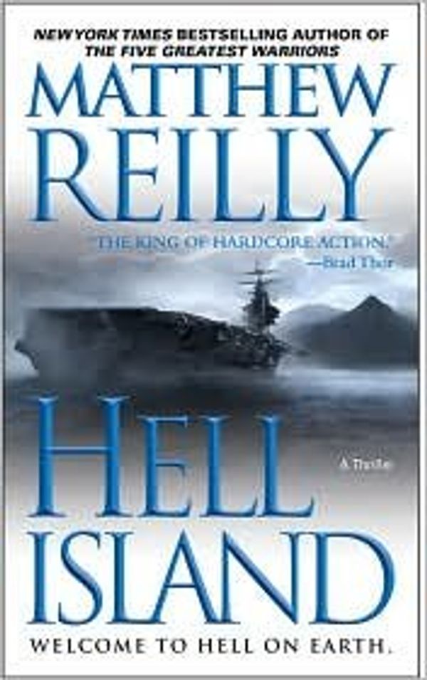 Cover Art for B004Q7A4DQ, Hell Island Publisher: Pocket; Original edition by Matthew Reilly