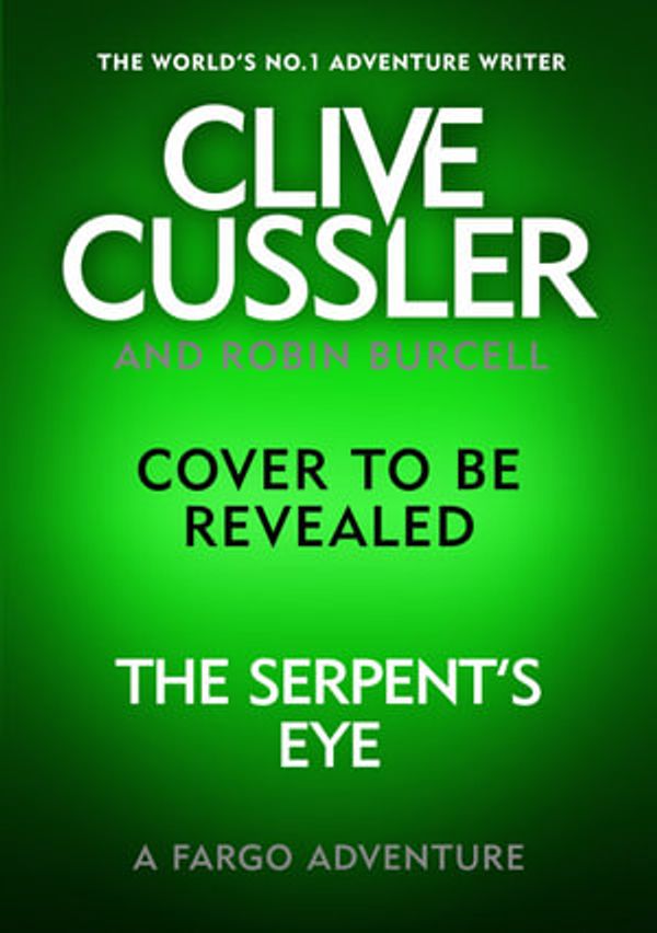 Cover Art for 9780241552315, The Serpent's Eye by Robin Burcell