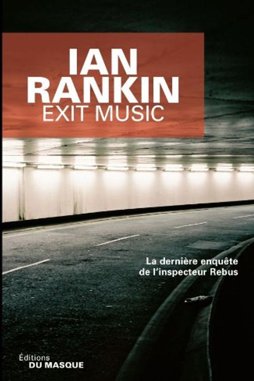Cover Art for 9782702434321, EXIT MUSIC by Ian Rankin