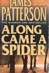 Cover Art for 9780007796526, Along Came a Spider by James Patterson