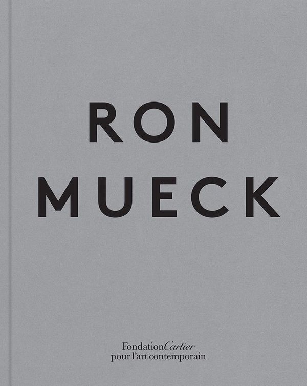 Cover Art for 9782869251014, Ron Mueck by Robert Storr