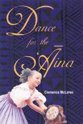 Cover Art for 9781573061513, Dance for the Aina by Clemence McLaren