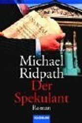 Cover Art for 9783442430307, Der Spekulant. by Michael Ridpath