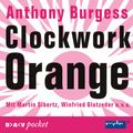 Cover Art for 9783898134804, Clockwork Orange. CD by Anthony Burgess, Wolfgang Rindfleisch, Martin Olbertz, Winfried Glatzeder