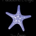 Cover Art for 9780312674885, The Arm of the Starfish by Madeleine L'Engle