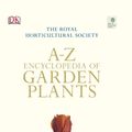 Cover Art for 9781405332965, The Royal Horticultural Society: Encyclopedia of Garden Plants A-Z by Brickell Christopher