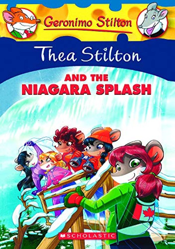 Cover Art for 9780606415293, Thea Stilton and the Niagara Splash by Thea Stilton