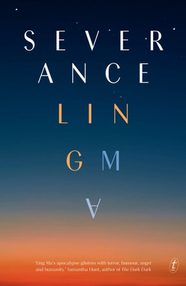 Cover Art for 9781925774139, Severance by Ling Ma