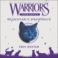 Cover Art for 9780062913852, Warriors Super Edition: Bluestar's Prophecy by Erin Hunter