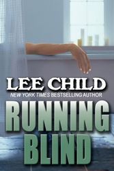 Cover Art for B00F44IY4Q, [Running Blind (Thorndike Famous Authors)] [Author: Child New York Times Bestselling Author, Lee] [January, 2011] by Child New York Times Bestselling Author, Lee