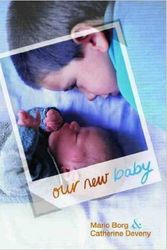 Cover Art for 9780734406118, Our New Baby by Catherine Deveny