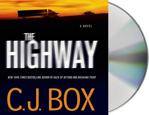 Cover Art for 9781427230980, The Highway by C. J. Box