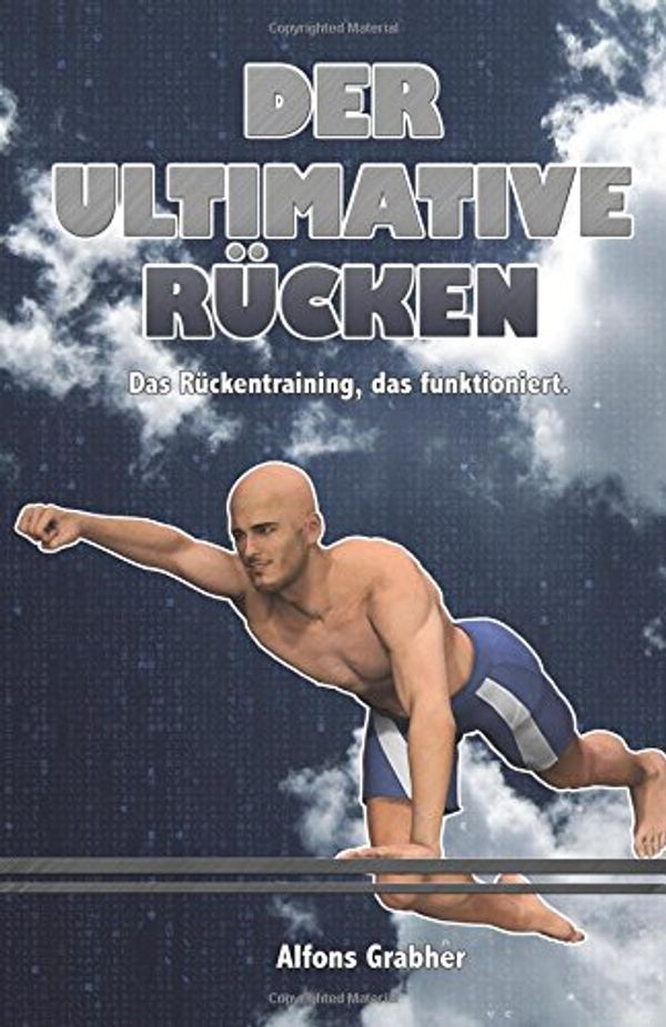 Cover Art for 9781512205657, Der ultimative Rücken: das Rückentraining nach Prof. Dr. Stuart McGill by Grabher, Alfons
