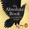 Cover Art for B08P5D8446, The Absolute Book by Elizabeth Knox