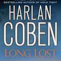 Cover Art for 9781423327646, Long Lost (Myron Bolitar) by Harlan Coben