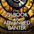Cover Art for 9780571248230, QI: Advanced Banter by John Lloyd, John Mitchinson