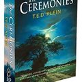 Cover Art for 9781786361998, The Ceremonies by T.E.D. Klein