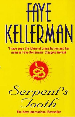 Cover Art for 9780747252306, Serpent's Tooth by Faye Kellerman