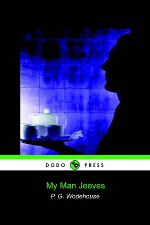Cover Art for 9781905432004, My Man Jeeves by P. G. Wodehouse