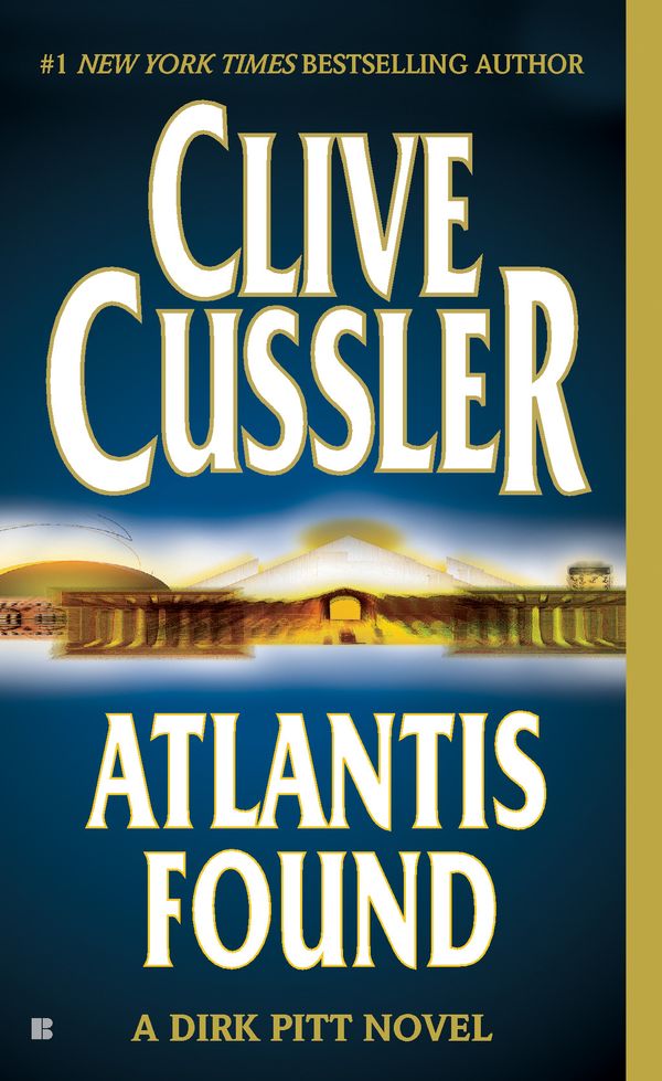 Cover Art for 9781440621703, Atlantis Found by Clive Cussler