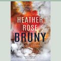 Cover Art for 9780369328083, Bruny by Heather Rose