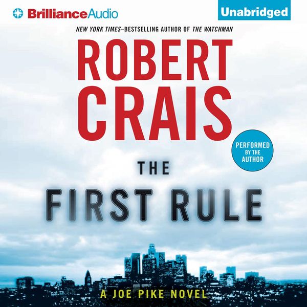 Cover Art for 9781423375524, The First Rule by Robert Crais