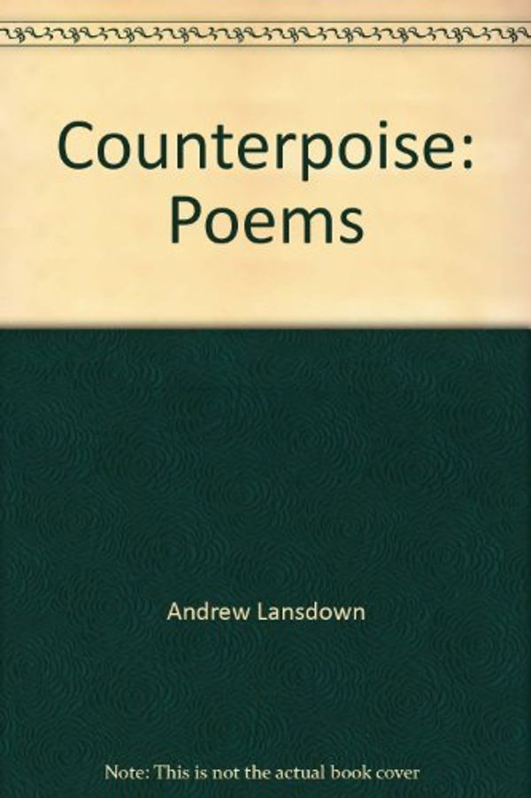 Cover Art for 9780207146640, Counterpoise: Poems by Andrew Lansdown