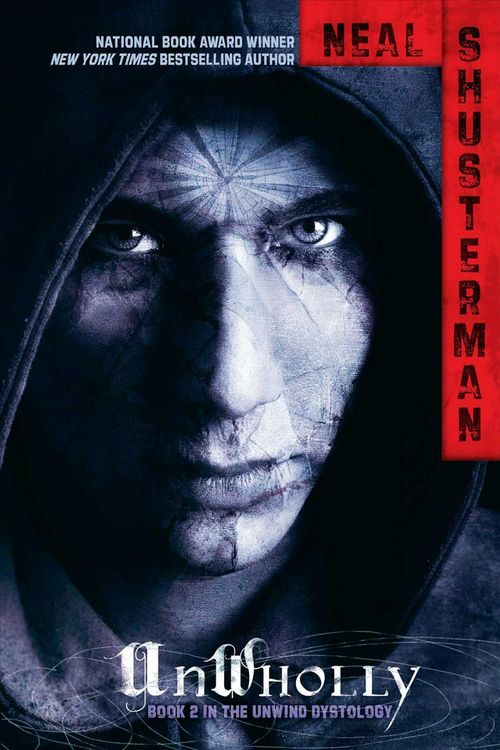Cover Art for 9781442423664, Unwholly by Neal Shusterman